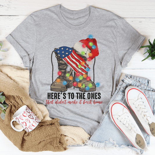 Here's To The Ones Who Didn't Make It Back Home Tee shopmerchmallow Here's To The Ones Who Didn't Make It Back Home Tee