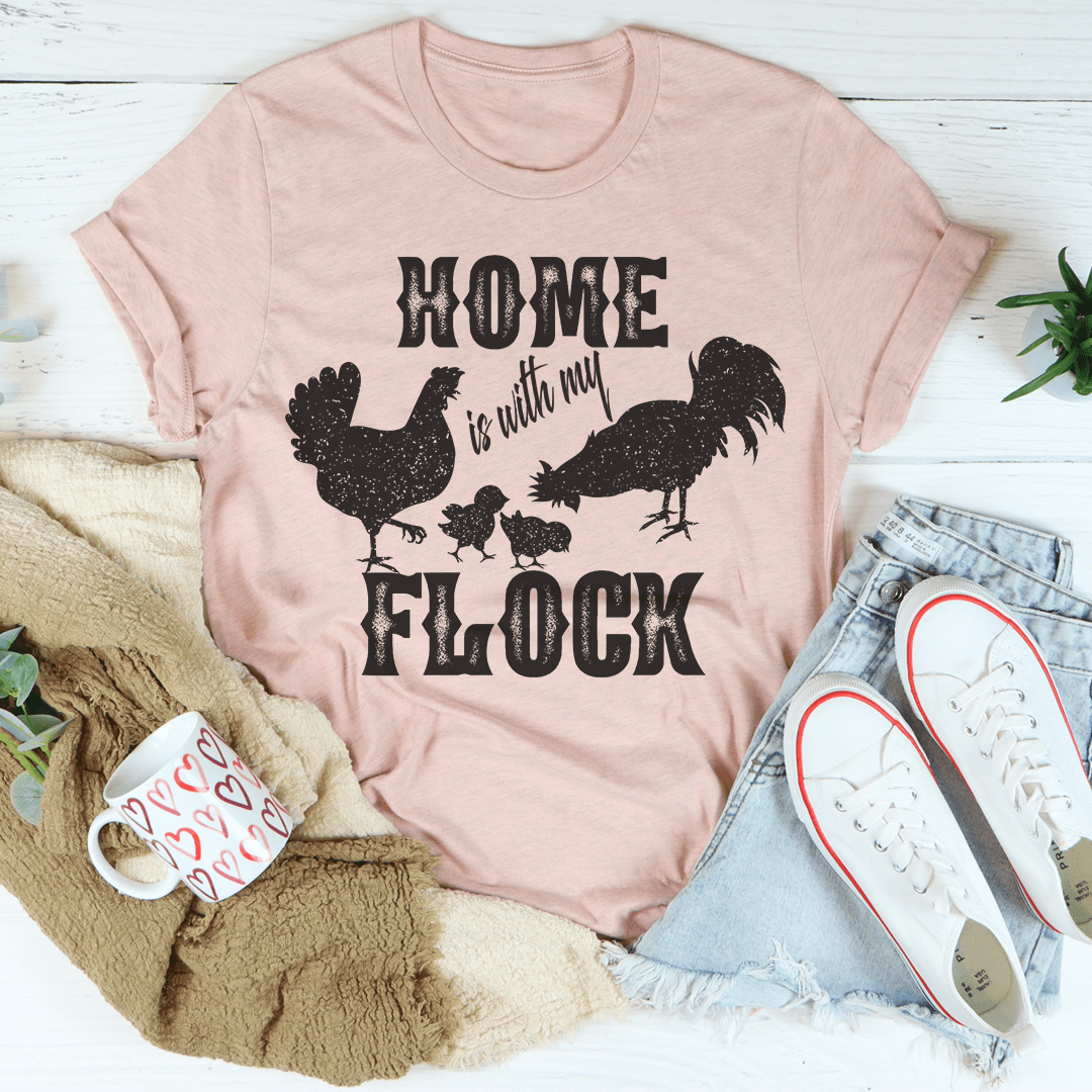 Home Is With My Flock Tee shopmerchmallow Home Is With My Flock Tee