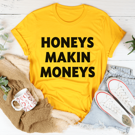 Honeys Makin Moneys Tee shopmerchmallow Honeys Makin Moneys Tee