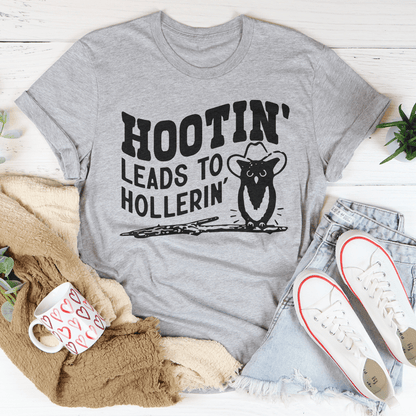 Hootin Leads To Hollerin Tee shopmerchmallow Hootin Leads To Hollerin Tee