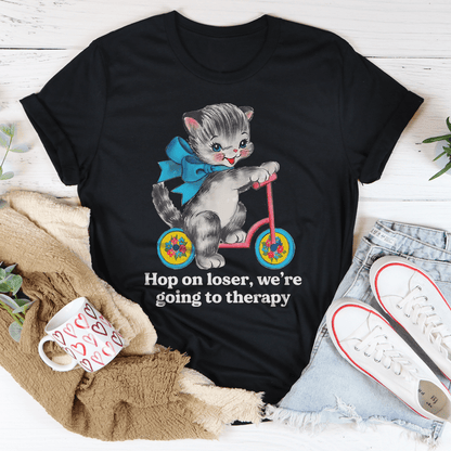 Hop On Loser We're Going To Therapy Tee shopmerchmallow Hop On Loser We're Going To Therapy Tee