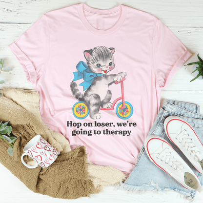 Hop On Loser We're Going To Therapy Tee shopmerchmallow Hop On Loser We're Going To Therapy Tee