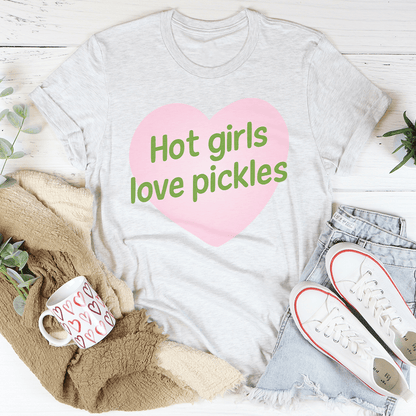 Hot girls Love Pickles Tee