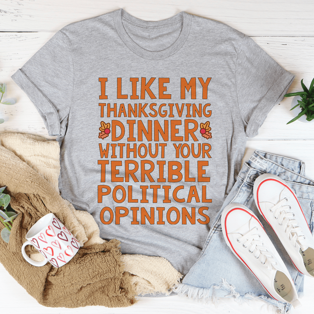 How I Like My Thanksgiving Dinner Tee shopmerchmallow How I Like My Thanksgiving Dinner Tee
