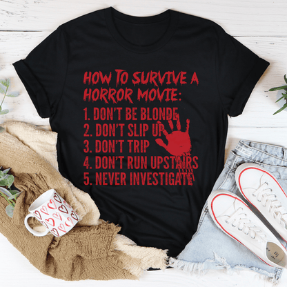 How To Survive A Horror Movie Tee shopmerchmallow How To Survive A Horror Movie Tee