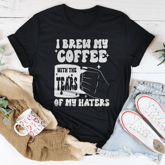 I Brew My Coffee Of My Haters Tee shopmerchmallow I Brew My Coffee Of My Haters Tee