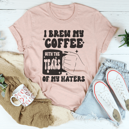 I Brew My Coffee Of My Haters Tee shopmerchmallow I Brew My Coffee Of My Haters Tee