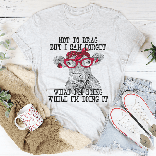 I Can Forget What I'm Doing While I'm Doing It Cow Tee shopmerchmallow I Can Forget What I'm Doing While I'm Doing It Cow Tee