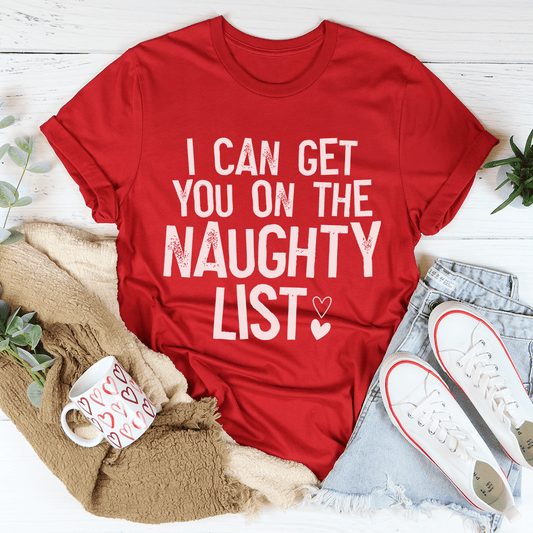 I Can Get You On The Naughty List Tee shopmerchmallow I Can Get You On The Naughty List Tee