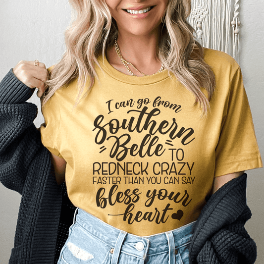 I Can Go From Southern Belle To Redneck Crazy Tee shopmerchmallow I Can Go From Southern Belle To Redneck Crazy Tee