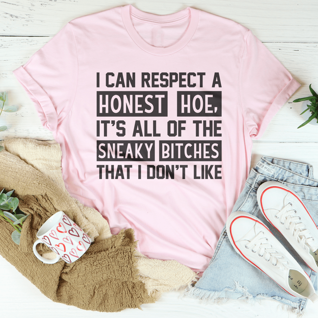 I Can Respect A Honest Hoe Tee shopmerchmallow I Can Respect A Honest Hoe Tee