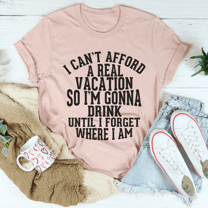 I Can't Afford A Real Vacation Tee shopmerchmallow I Can't Afford A Real Vacation Tee