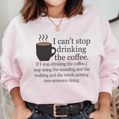 I Can't Stop Drinking The Coffee shopmerchmallow I Can't Stop Drinking The Coffee