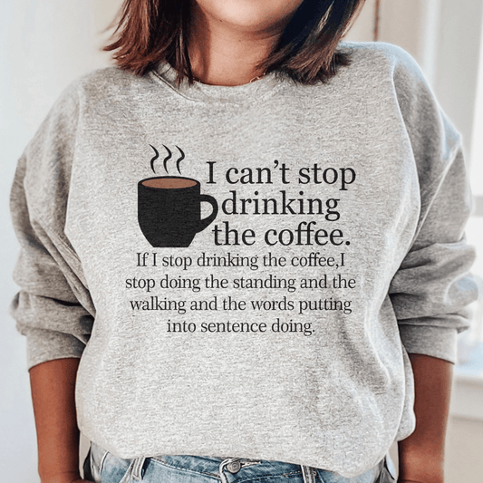 I Can't Stop Drinking The Coffee shopmerchmallow I Can't Stop Drinking The Coffee