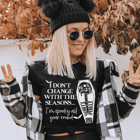 I Don't Change With The Seasons Tee shopmerchmallow I Don't Change With The Seasons Tee