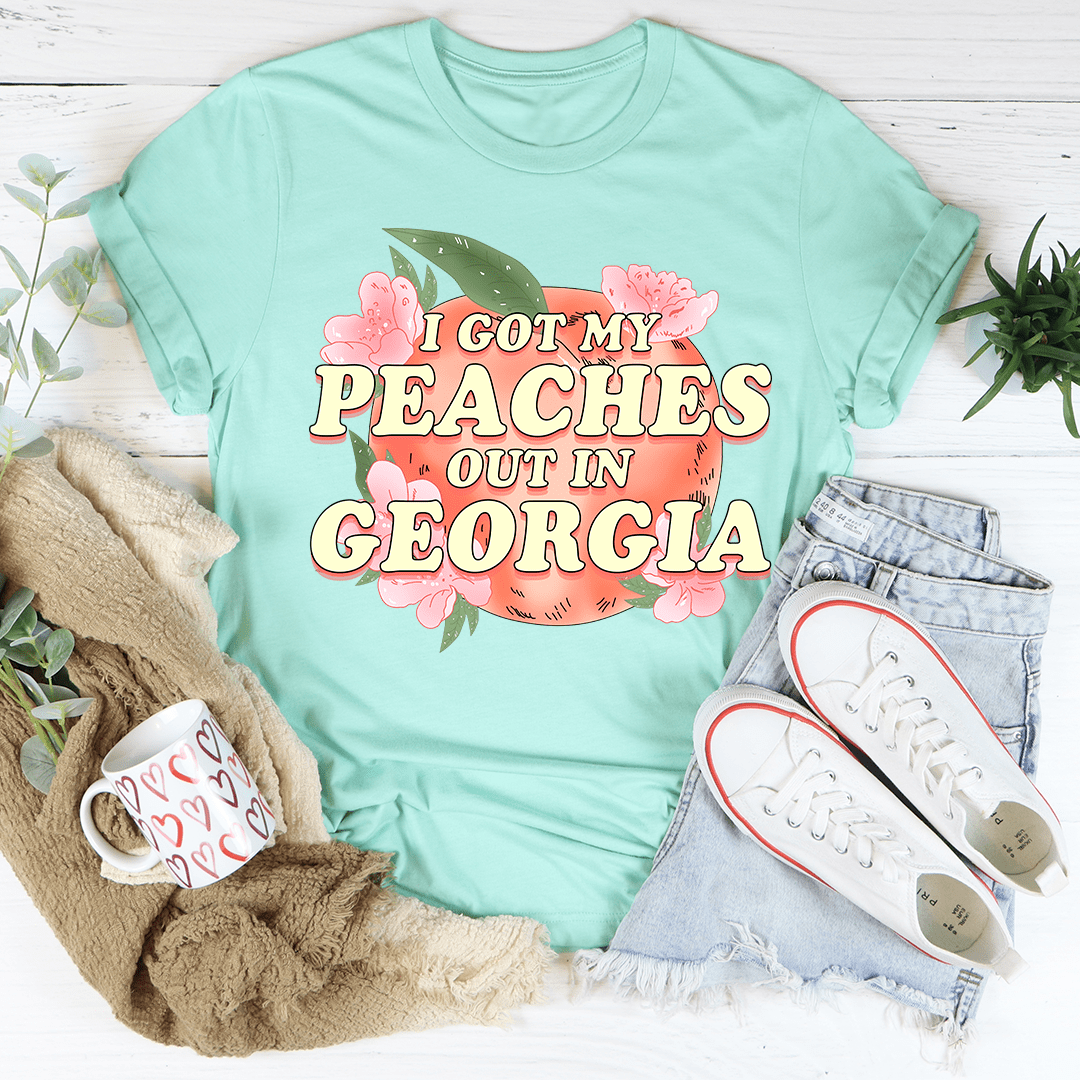 I Got My Peaches Out In Georgia Tee shopmerchmallow I Got My Peaches Out In Georgia Tee
