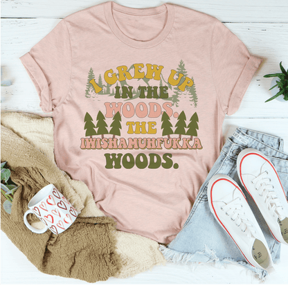 I Grew Up In The Woods Tee shopmerchmallow I Grew Up In The Woods Tee
