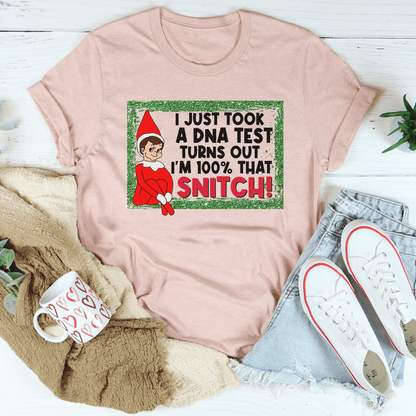 I Just Took A DNA Test I'm 100% That Snitch Tee shopmerchmallow I Just Took A DNA Test I'm 100% That Snitch Tee