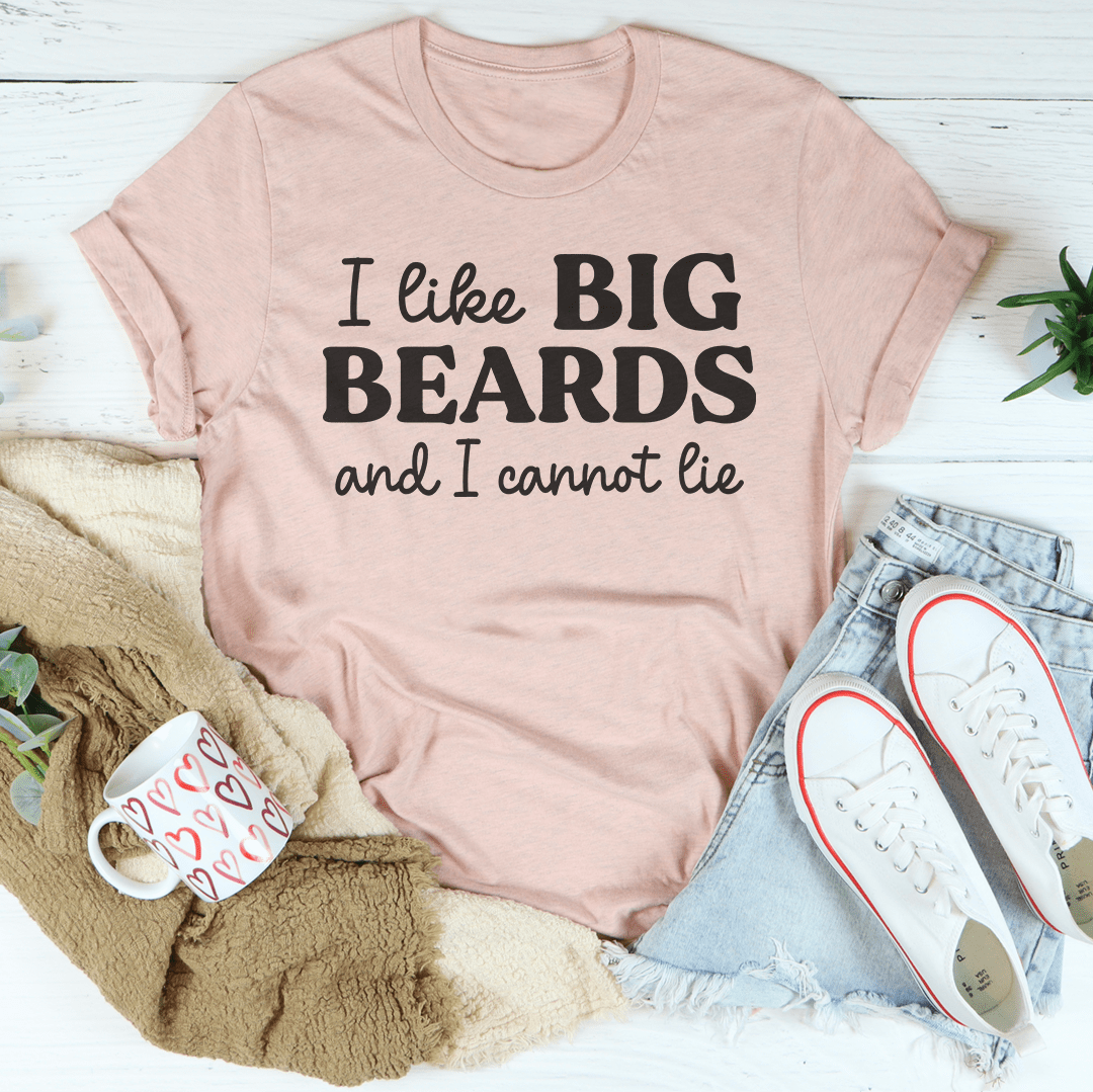 I Like Big Beards And I Cannot Lie Tee shopmerchmallow I Like Big Beards And I Cannot Lie Tee
