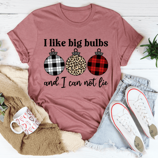 I Like Big Bulbs Tee shopmerchmallow I Like Big Bulbs Tee