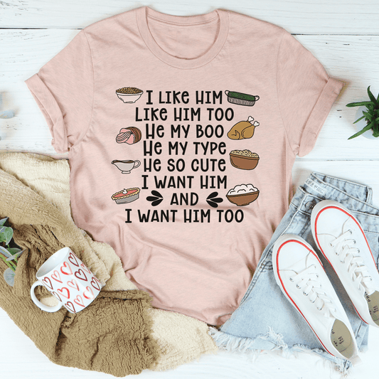 I Like Him Too Thanksgiving Tee shopmerchmallow I Like Him Too Thanksgiving Tee