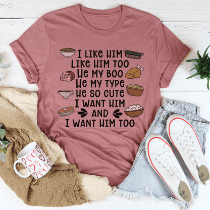 I Like Him Too Thanksgiving Tee shopmerchmallow I Like Him Too Thanksgiving Tee