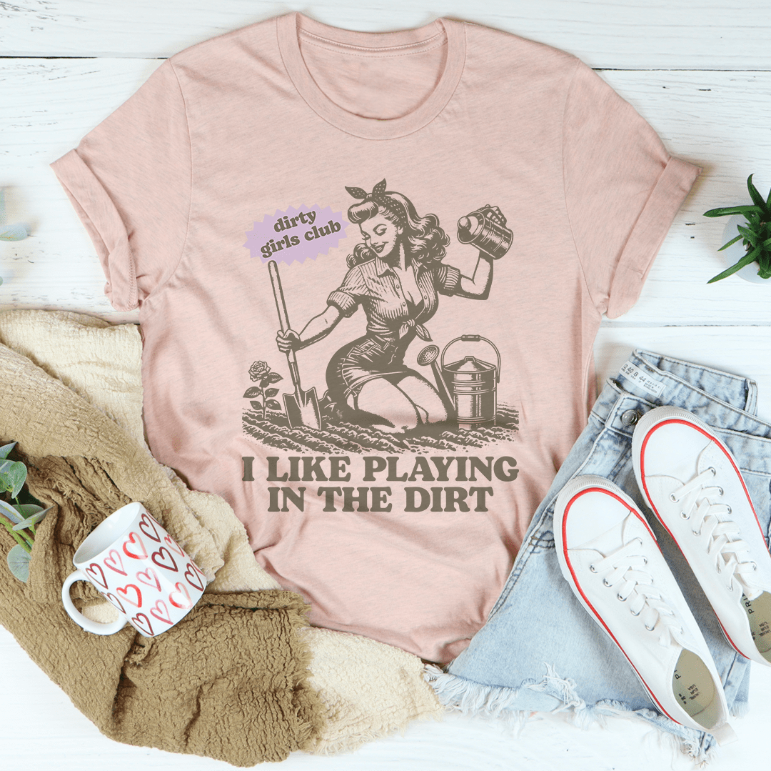 I Like Playing In The Dirt Tee shopmerchmallow I Like Playing In The Dirt Tee