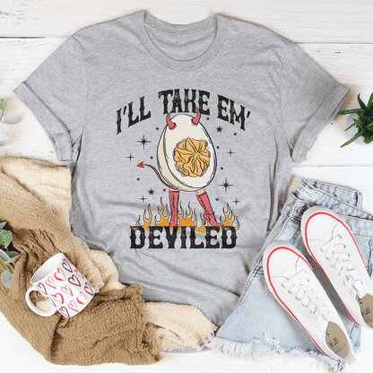 I'll Take Em Deviled Tee