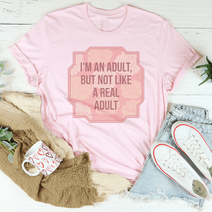 I'm An Adult But Not Like A Real Adult Tee shopmerchmallow I'm An Adult But Not Like A Real Adult Tee