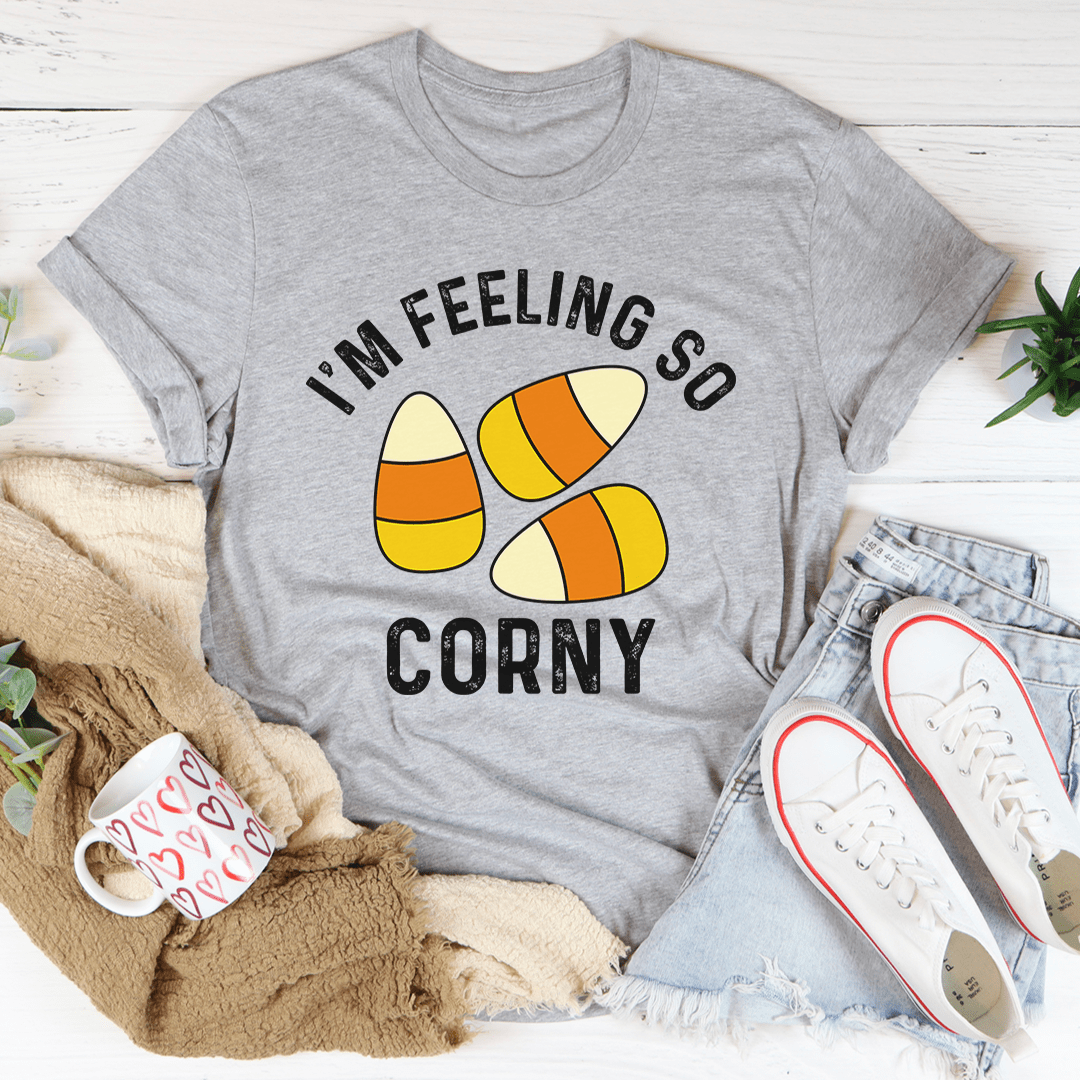 I'm Feeling So Corny Tee shopmerchmallow I'm Feeling So Corny Tee