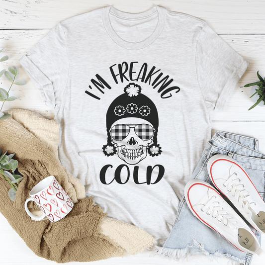 I'm Freaking Cold Tee shopmerchmallow I'm Freaking Cold Tee