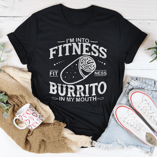 I'm Into Fitness Burrito In My Mouth Tee shopmerchmallow I'm Into Fitness Burrito In My Mouth Tee