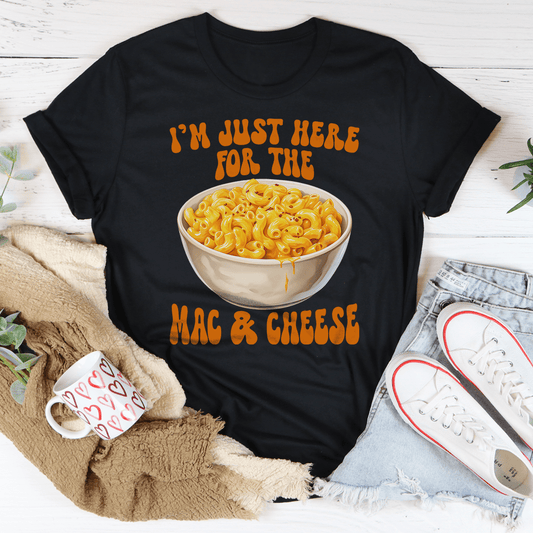 I'm Just Here For The Mac And Cheese Tee shopmerchmallow I'm Just Here For The Mac And Cheese Tee