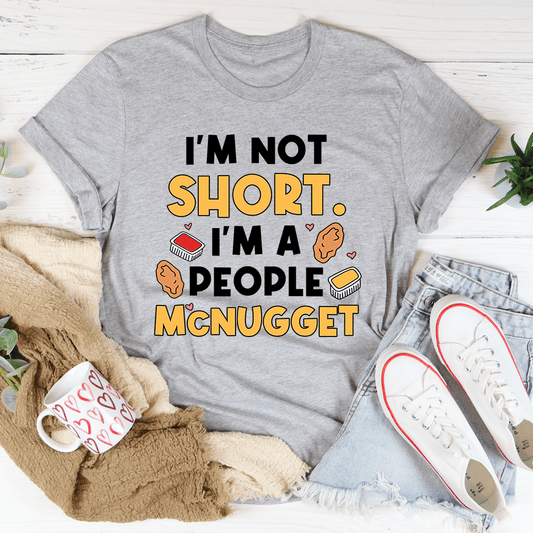 I'm Not A Short Person Tee shopmerchmallow I'm Not A Short Person Tee