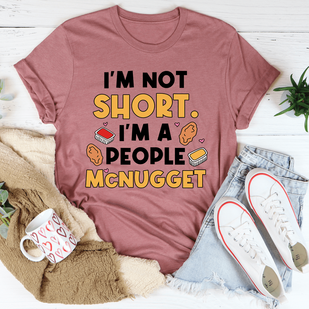 I'm Not A Short Person Tee shopmerchmallow I'm Not A Short Person Tee