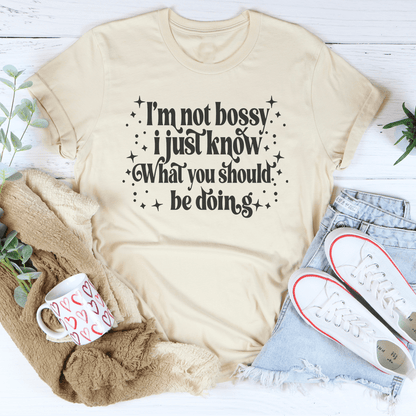 I'm Not Bossy I Just Know How To Do Things The Right Way Tee shopmerchmallow I'm Not Bossy I Just Know How To Do Things The Right Way Tee