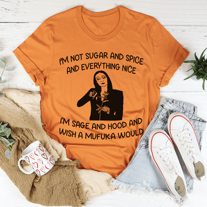 I'm Not Sugar And Spice Tee shopmerchmallow I'm Not Sugar And Spice Tee