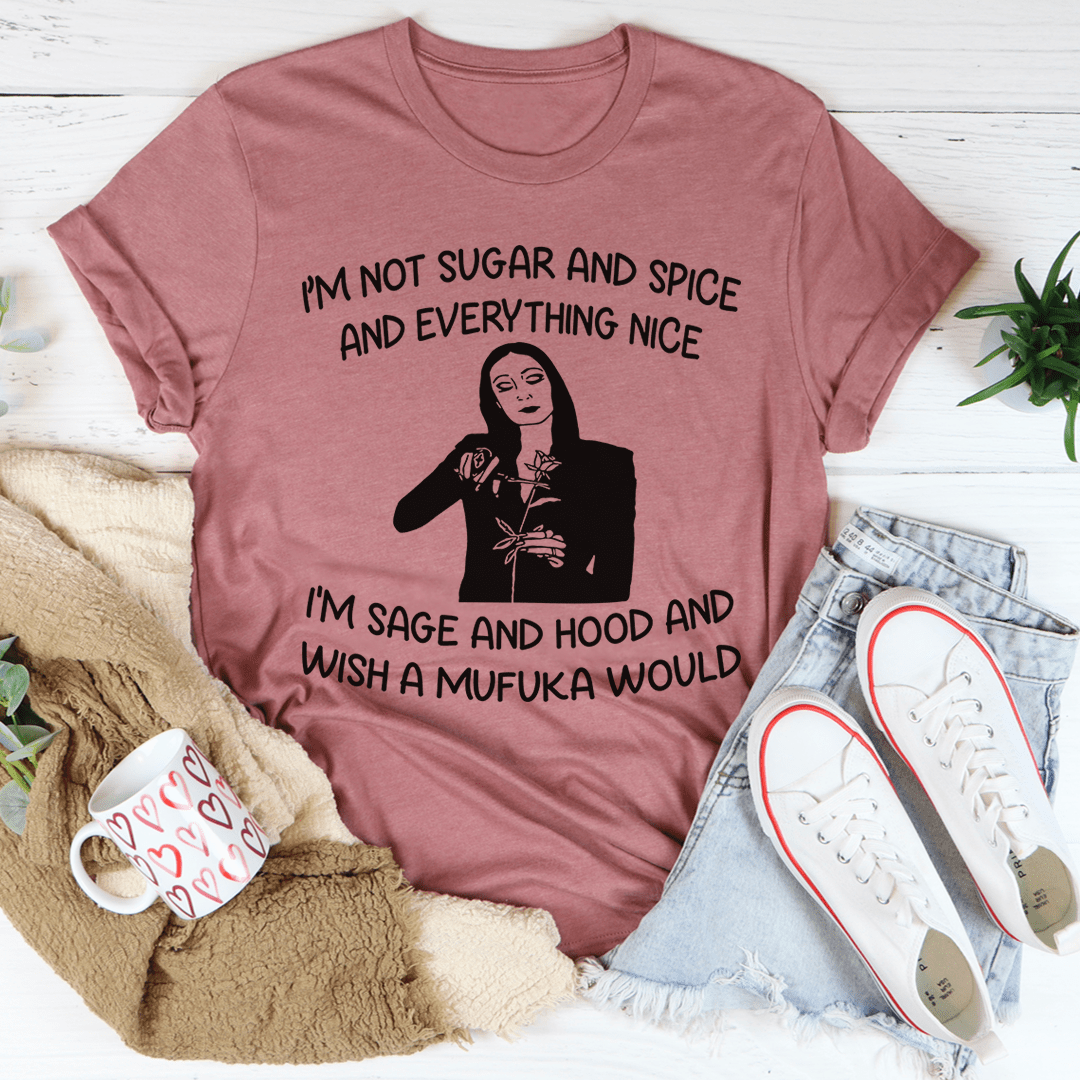 I'm Not Sugar And Spice Tee shopmerchmallow I'm Not Sugar And Spice Tee