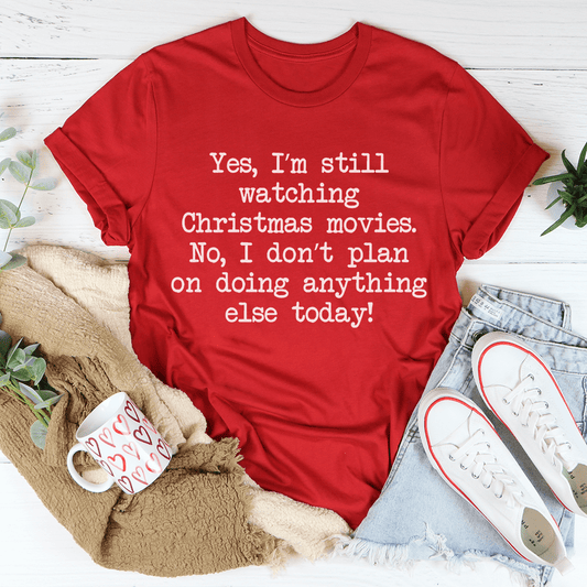 I'm Still Watching Christmas Movies Tee shopmerchmallow I'm Still Watching Christmas Movies Tee