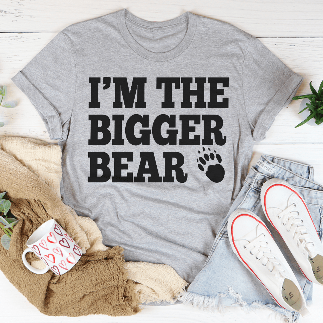 I'm The Bigger Bear Tee shopmerchmallow I'm The Bigger Bear Tee