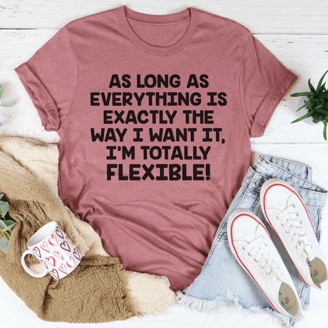 I'm Totally Flexible Tee shopmerchmallow I'm Totally Flexible Tee