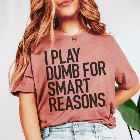I Play Dumb Tee shopmerchmallow I Play Dumb Tee