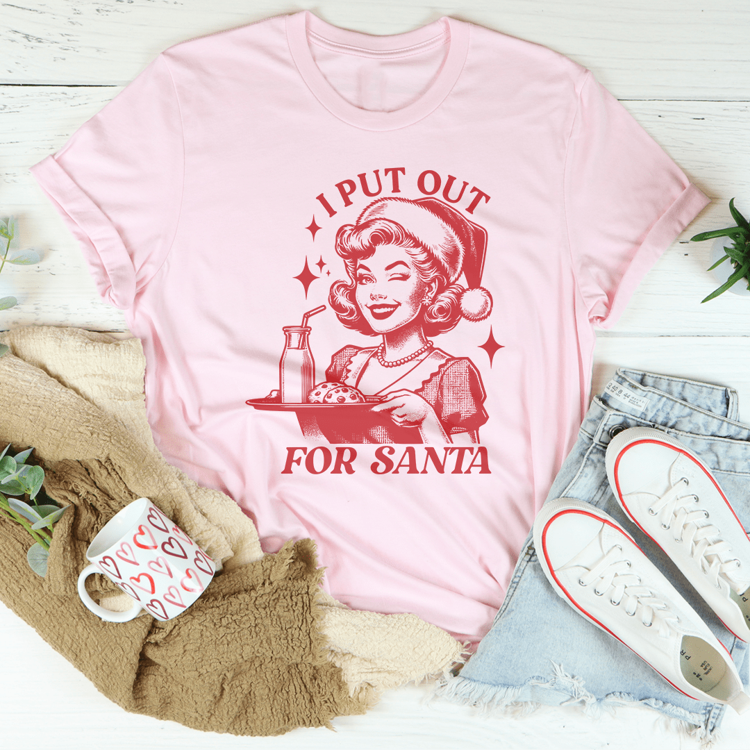 I Put Out For Santa Tee shopmerchmallow I Put Out For Santa Tee