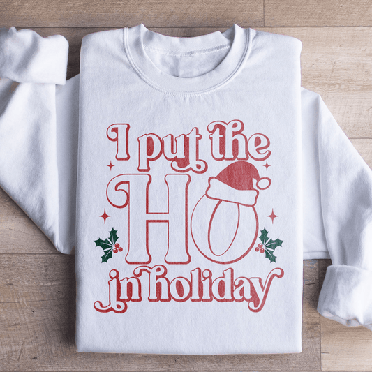 I Put The HO In Holiday shopmerchmallow I Put The HO In Holiday