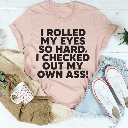 I Rolled My Eyes So Hard Tee shopmerchmallow I Rolled My Eyes So Hard Tee