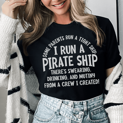 I Run A Pirate Ship Tee shopmerchmallow I Run A Pirate Ship Tee