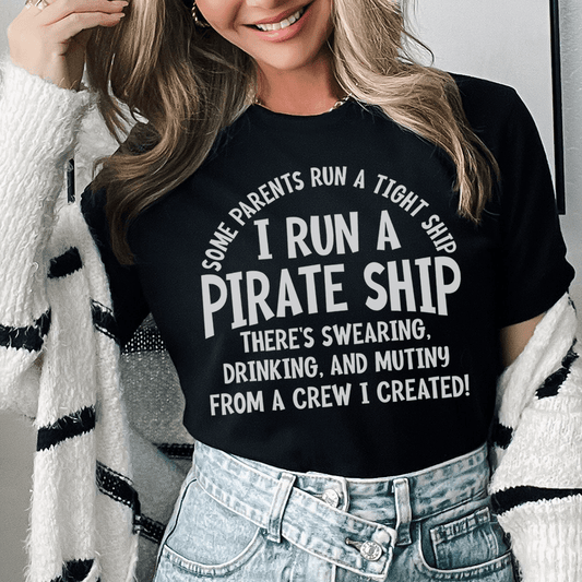 I Run A Pirate Ship Tee shopmerchmallow I Run A Pirate Ship Tee