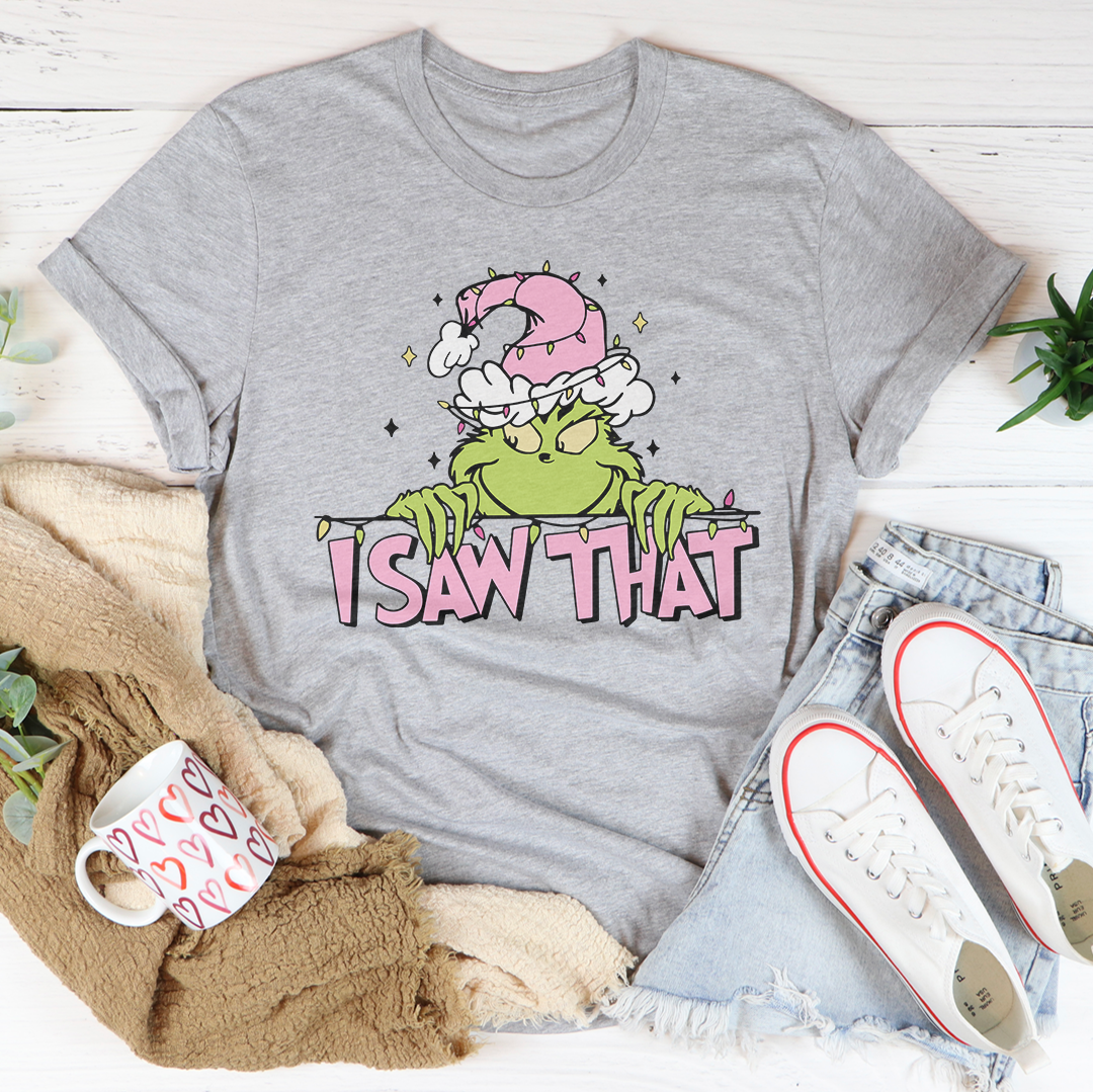 I Saw That Tee shopmerchmallow I Saw That Tee