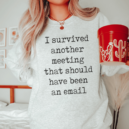 I Survived Another Meeting shopmerchmallow I Survived Another Meeting