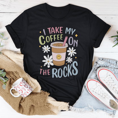 I Take My Coffee On The Rocks Tee shopmerchmallow I Take My Coffee On The Rocks Tee